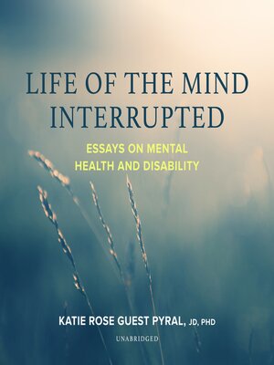 cover image of Life of the Mind Interrupted